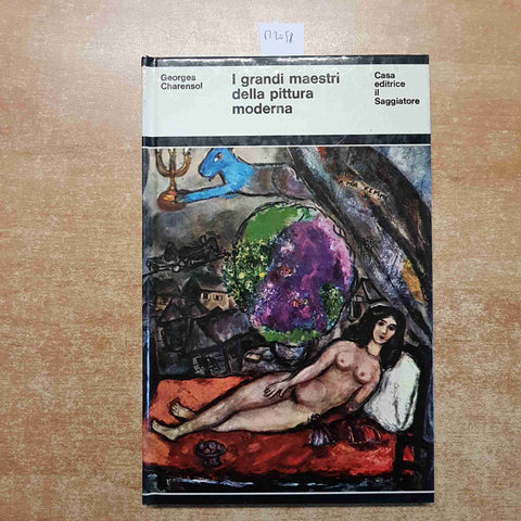 I GRANDI MAESTRI DELLA PITTURA MODERNA charensol 1968 IL SAGGIATORE