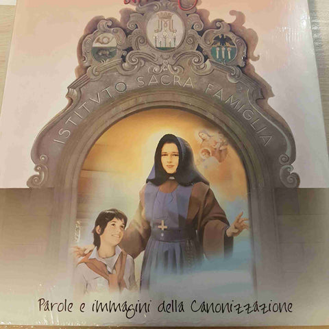 SANTA PAOLA ELISABETTA CERIOLI DALL'UMILTA' ALLA GLORIA - PAROLE E IMMAGINI