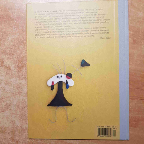 ARTE PER CRESCERE - MIRO' E LA POESIA DELLE COSE art'e' ragazzi 2013