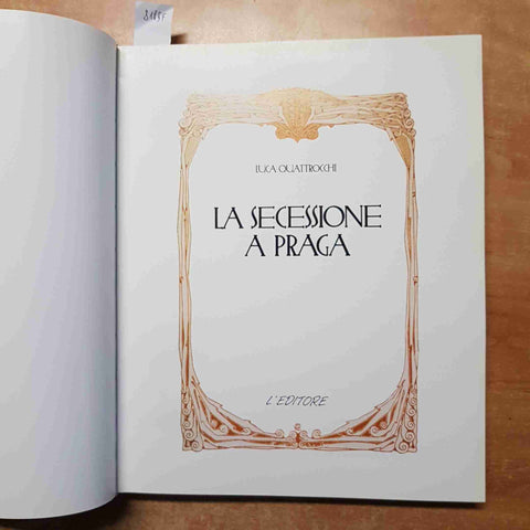 LA SECESSIONE A PRAGA luca quattrocchi 1990 L'EDITORE cubismo art deco' kupka
