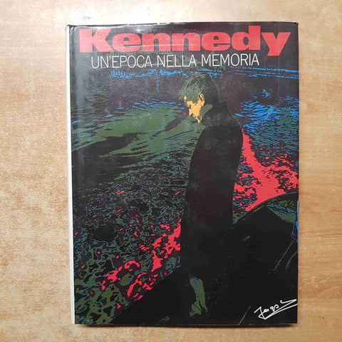 KENNEDY UN'EPOCA NELLA MEMORIA Jacques Lowe 1983 EDIZIONI ACANTHUS biografia