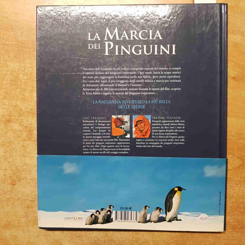 LA MARCIA DEI PINGUINI Luc Jacquet Jerome Maison L'IPPOCAMPO 2005 antartide