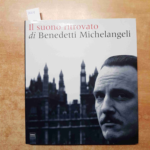 IL SUONO RITROVATO DI BENEDETTI MICHELANGELI banca intesa 1999 GRANDI INTERPRETI