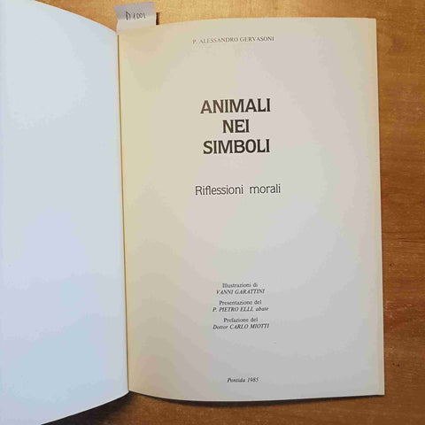 ANIMALI NEI SIMBOLI Alessandro Gervasoni SIMBOLOGIA 1985 PONTIDA riflessioni