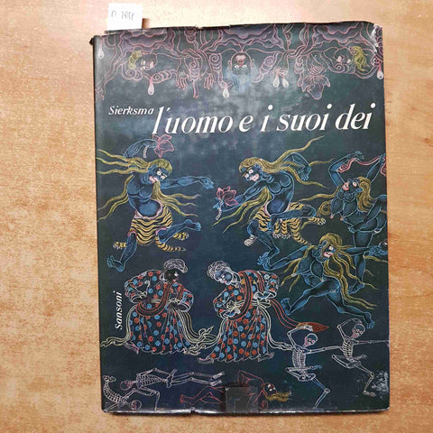 L'UOMO E I SUOI DEI sierksma 1960 SANSONI culto antiche divinita'