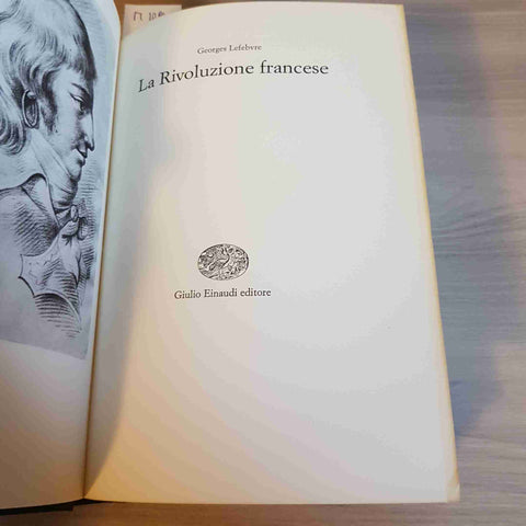 LA RIVOLUZIONE FRANCESE - GEORGES LEFEBVRE - EINAUDI - 1968