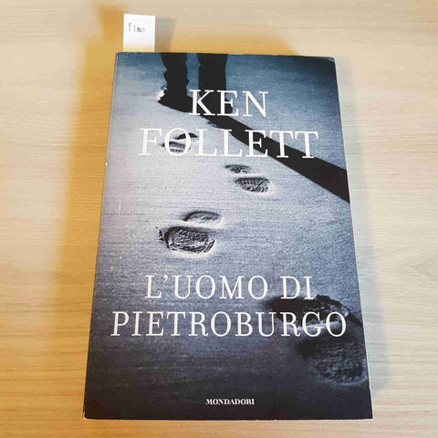L'UOMO DI PIETROBURGO - KEN FOLLETT - MONDADORI - 2016
