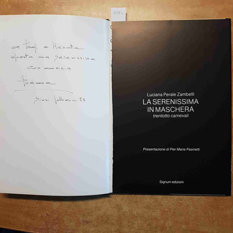 LA SERENISSIMA IN MASCHERA venezia PERALE ZAMBELLI AUTOGRAFATO! pagina mancante
