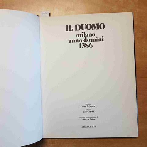 IL DUOMO MILANO ANNO DOMINI 1386 GIORGIO BOCCA ENZO PIFFERI 1986 E.P.I.