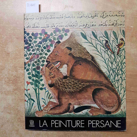 LA PEINTURE PERSANE les tresors de l'Asie BASIL GRAY 1977 SKIRA