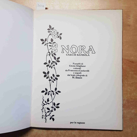NORA casa di bambola FUMETTI SEGUITI DAL TESTO INTEGRALE DI IBSEN 1978 ghigliano