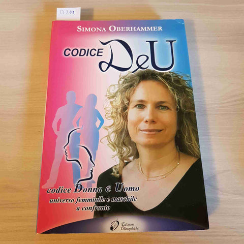 CODICE DeU donna e uomo a confronto SIMONA OBERHAMMER 2011 EDIZIONI OLOSOPHICHE