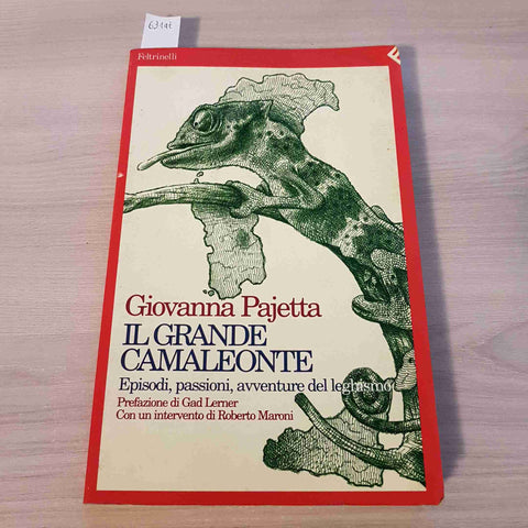 IL GRANDE CAMALEONTE leghismo lega lombarda GIOVANNA PAJETTA 1994 FELTRINELLI