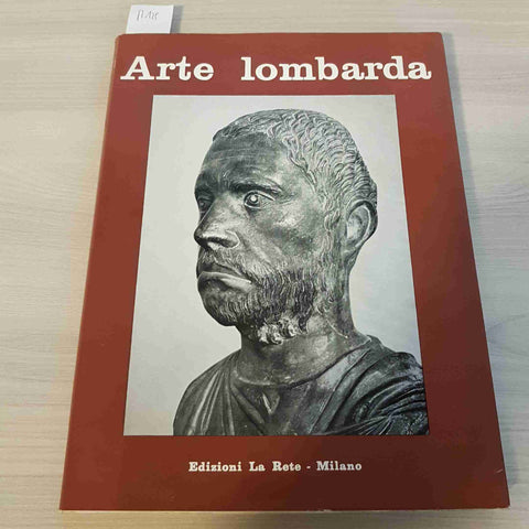 ARTE LOMBARDA - EDIZIONI LA RETE - 1964