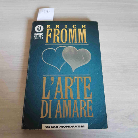 L'ARTE DI AMARE - ERICH FROMM - MONDADORI - 1996