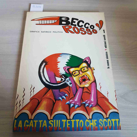 BECCO ROSSO 1 GRAFICA SATIRICO POLITICA - EDIZIONI SAVELLI - 1973