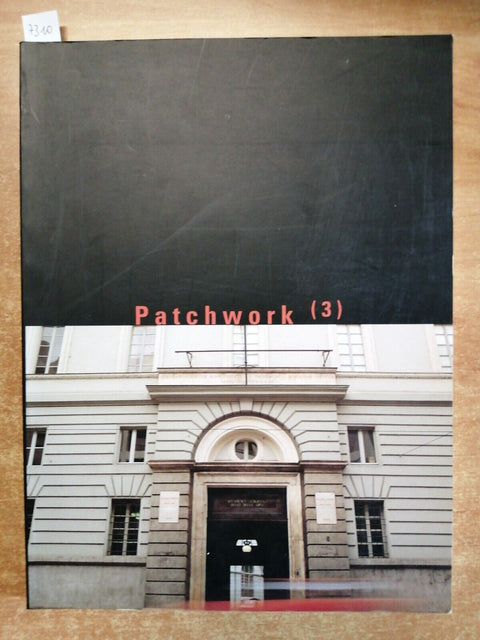 PATCHWORK 3 Catalogo mostra allievi Accademia Albertina belle arti TORINO (