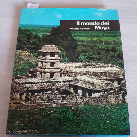 IL MONDO DEI MAYA - VITTORIA CALVANI - EUROCLUB - 1979