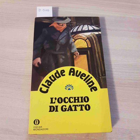 L'OCCHIO DI GATTO - CLAUDE AVELINE - MONDADORI - 1981