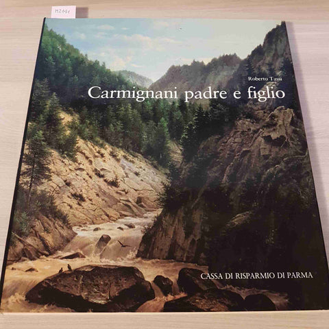 CARMIGNANI PADRE E FIGLIO - ROBERTO TASSI - CASSA DI RISPARMIO DI PARMA - 1980