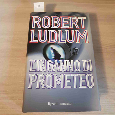 L'INGANNO DI PROMETEO - ROBERT LUDLUM - RIZZOLI - 2001