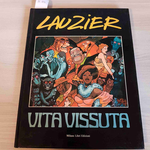 LANZIER VITA VISSUTA - MILANO LIBRI EDIZIONE 1980 a colori