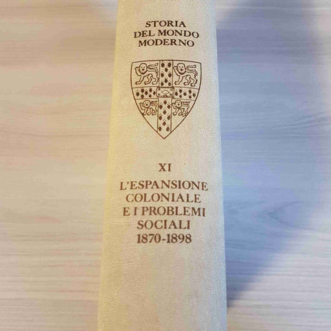 L'ESPANSIONE COLONIALE E I PROBLEMI SOCIALI 1870 1898 GARZANTI CAMBRIDGE 1982