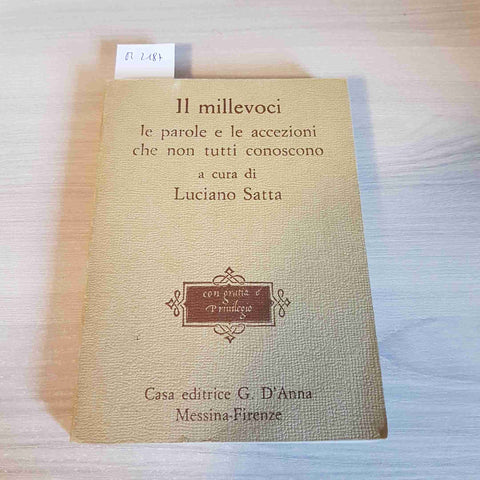 IL MILLEVOCI LE PAROLE E LE ACCEZIONI CHE NON TUTTI CONOSCONO - LUCIANO SATTA