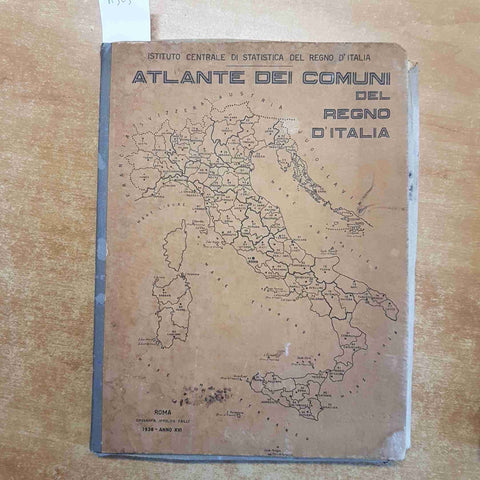 ATLANTE DEI COMUNI DEL REGNO D'ITALIA 1938 IPPOLITO FAILLI manca la carta 19