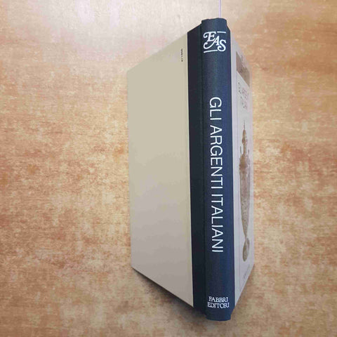 GLI ARGENTI ITALIANI arti e stili ELITE FABBRI 1984 ROCOCO' ADAM UGONOTTI