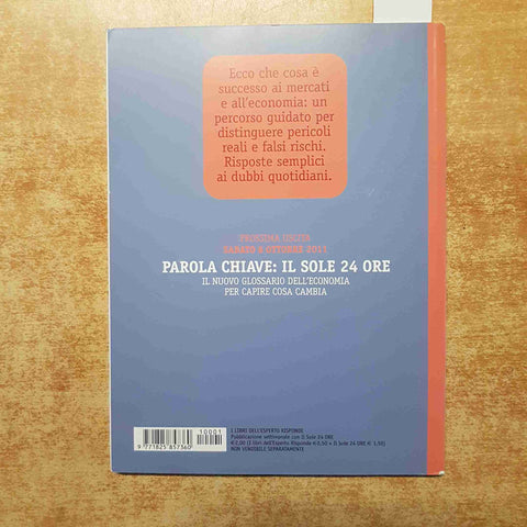 MANUALE ANTICRISI come non prendere le decisioni sbagliate IL SOLE 24 ORE