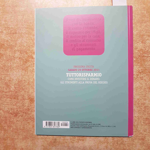 TUTTORISPARMIO come proteggere i soldi CONTO CORRENTE MUTUO CREDITO il sole 24