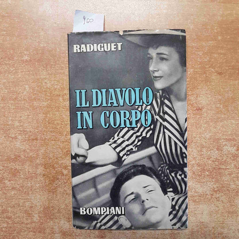 RADIGUET - IL DIAVOLO IN CORPO 1950 BOMPIANI 4° edizione