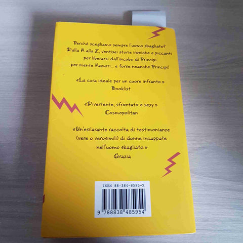 CHIAMAMI, BASTARDO! L' ABC DEGLI AMORI SBAGLIATI - MEREDITH BROUSSARD - PIEMME