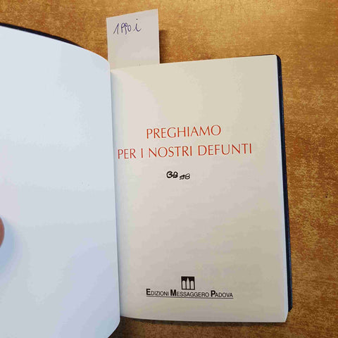 PREGHIAMO PER I NOSTRI DEFUNTI messaggero di sant'antonio PADOVA 1995 preghiere