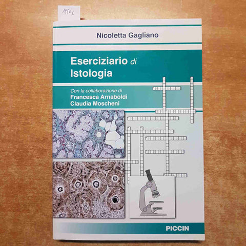 ESERCIZIARIO DI ISTOLOGIA nicoletta gagliano 2023 PICCIN come nuovo