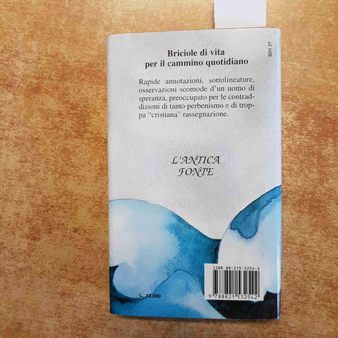 NON UCCIDERE LA SPERANZA briciole di vita per il cammino quotidiano SAN PAOLO