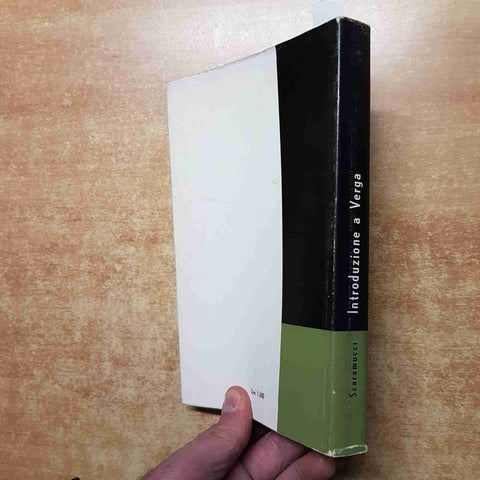 INTRODUZIONE A VERGA Ines Scaramucci 1965 LA SCUOLA
