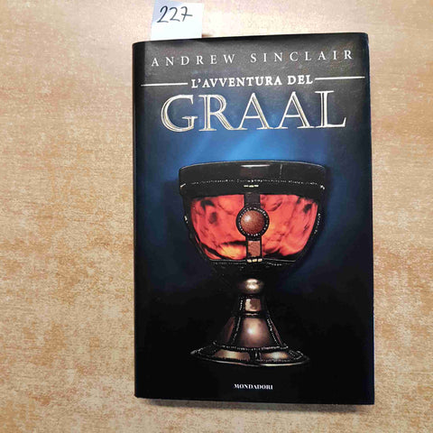 L'AVVENTURA DEL GRAAL Andrew Sinclair 1997 prima edizione MONDADORI