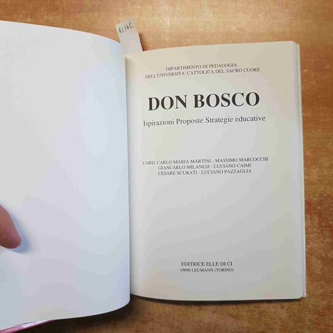 DON BOSCO ISPIRAZIONE PROPOSTE STRATEGIE EDUCATIVE 1989 ELLEDICI pedagogia