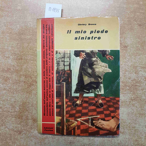 IL MIO PIEDE SINISTRO - CHRISTY BROWN 1964 EDIZIONI PAOLINE