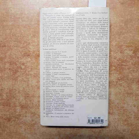 IL MEDIO EVO BARBARICO D'ITALIA Gabriele Pepe 1963 EINAUDI