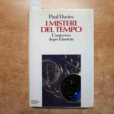 I MISTERI DEL TEMPO l'universo dopo Einstein PAUL DAVIES 1996 MONDADORI 1°ediz.