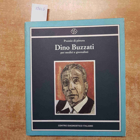 PREMIO DI PITTURA DI PITTURA DINO BUZZATI PER MEDICI E GIORNALISTI 1989 CDI