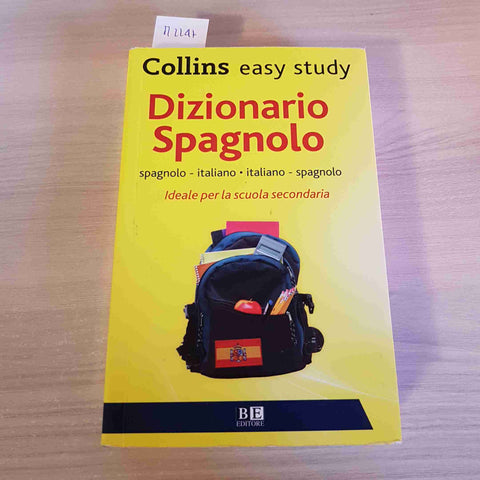 DIZIONARIO SPAGNOLO IDEALE PER LA SCUOLA SECONDARIA - COLLINS EASY STUDY - 2007