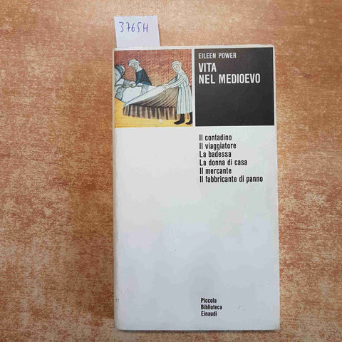 VITA NEL MEDIOEVO EILEEN POWER 1989 EINAUDI