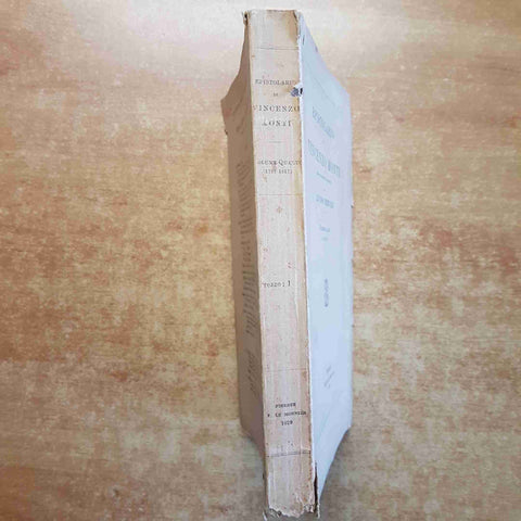 EPISTOLARIO DI VINCENZO MONTI volume quarto 1929 LE MONNIER Alfonso Bertoldi