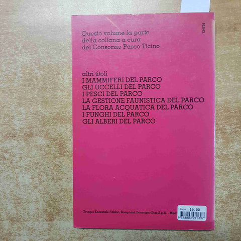 I FIORI DEL PARCO DEL TICINO 1986 fabbri editori