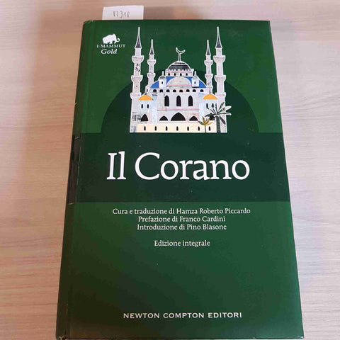 IL CORANO - EDIZIONE INTEGRALE - NEWTON COMPTON - 2017