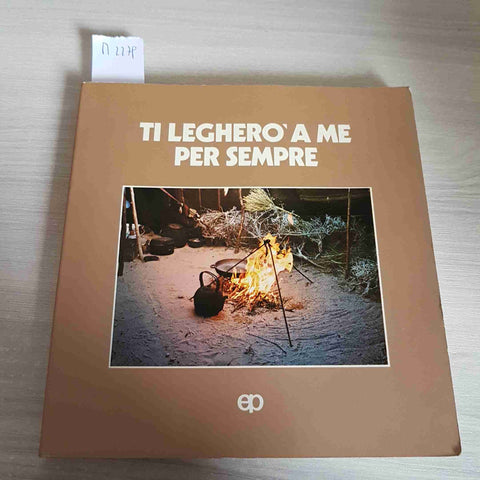 TI LEGHERO' A ME PER SEMPRE meditazioni D. BIANCO PEPI MERISIO EDIZIONI PAOLINE
